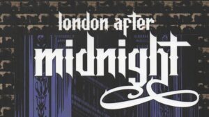 London After Midnight, el  regreso del Terror Clásico