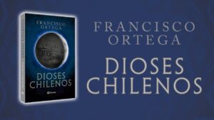 Dioses chilenos: folklore en manos de Francisco Ortega