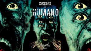 Reseña: Horror es Humano, antología de terror
