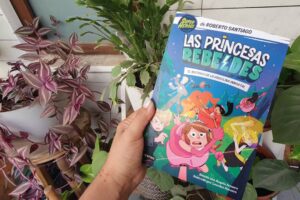 Las Princesas Rebeldes: un libro para niñas aventureras