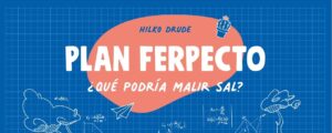 Plan Ferpecto, de editorial Sobremesa: un party game ferpecto