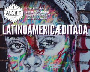 Latinoamericaeditada: Una excelente antología de ciencia ficción